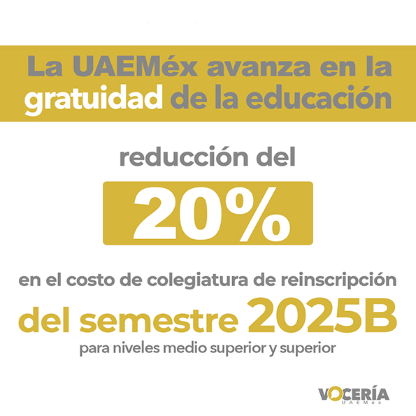 En proceso de gratuidad, UAEMéx ofrece 20% de descuento en reinscripción