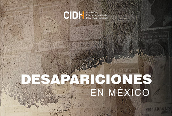 Jalisco, Edomex y Tamaulipas, con la más alta tasa de desapariciones: CIDH