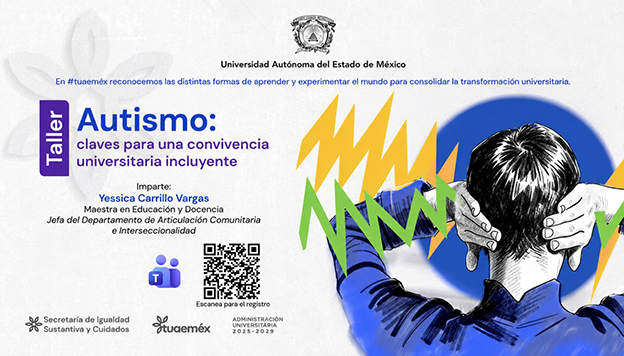 Convivencia más incluyente para personas autistas, fundamentales para garantizar la igualdad: UAEMéx